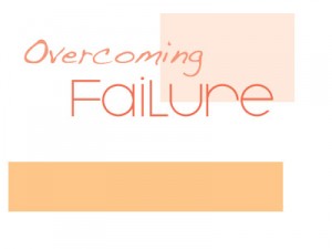 Overcoming Failure