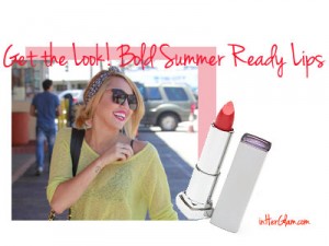 Get the Look! Bold Summer Ready Lips