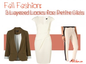 Fall Fashion Three Layered Looks for Petite Girls
