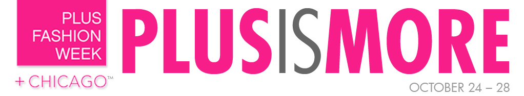 Plus Fashion Week Chicago