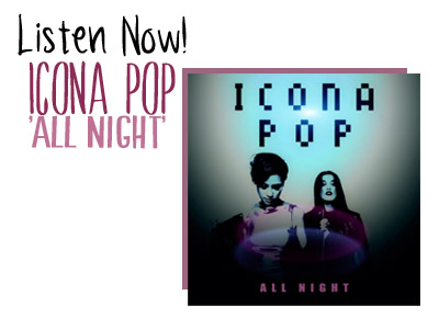 music icona pop all night