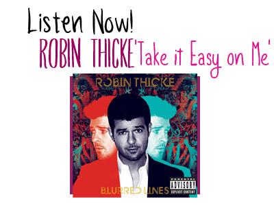 music robin thicke take it easy on me