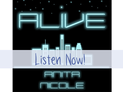 music, anita nicole, r and b, pop, alive