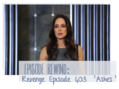 revenge recap ashes emily vancamp