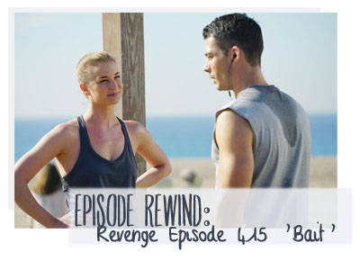 revenge 415 bait emily vancamp