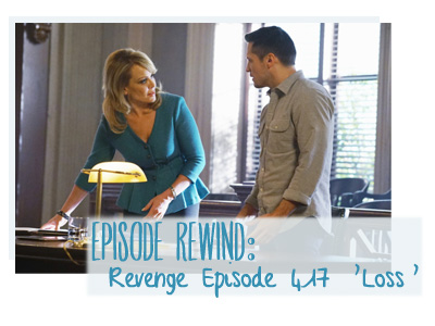 revenge recap 417 loss emily vancamp